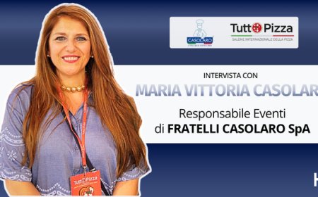 HorecaTv a Tuttopizza 2026. Intervista con Maria Vittoria Casolaro di F.lli Casolaro SpA