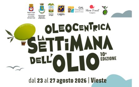Oleocentrica 2026, a Vieste la decima edizione della Settimana dell’Olio