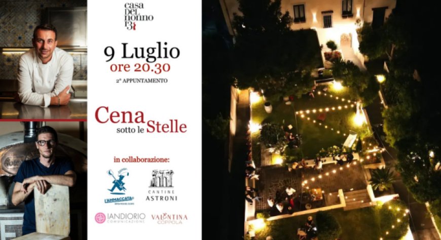 Cristian Santomauro ospite di Casa del Nonno 13 per una nuova Cena sotto le Stelle