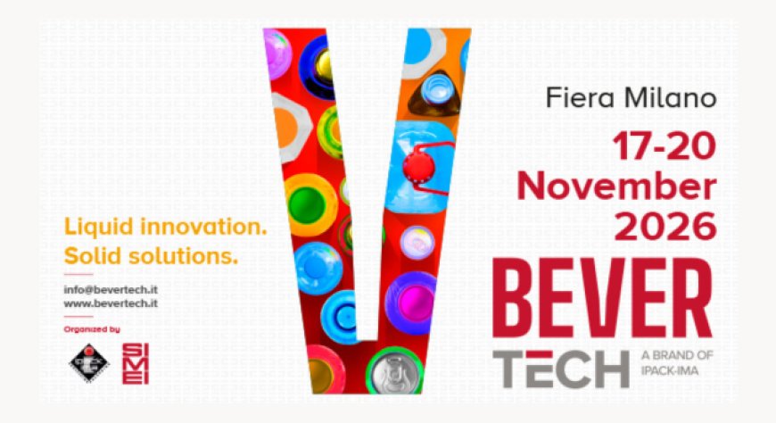 C'è grande attesa per Bevertech, la nuova fiera del Liquid Food & Beverage
