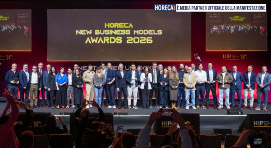 HIP Italia apre le candidature agli Horeca New Business Models Awards 2026