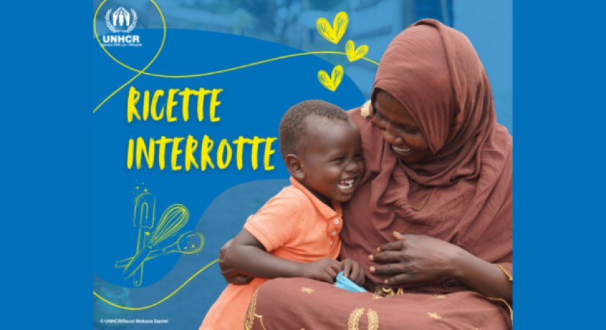 ''Ricette Interrotte'', chef e food creator sostengono i progetti di UNHCR