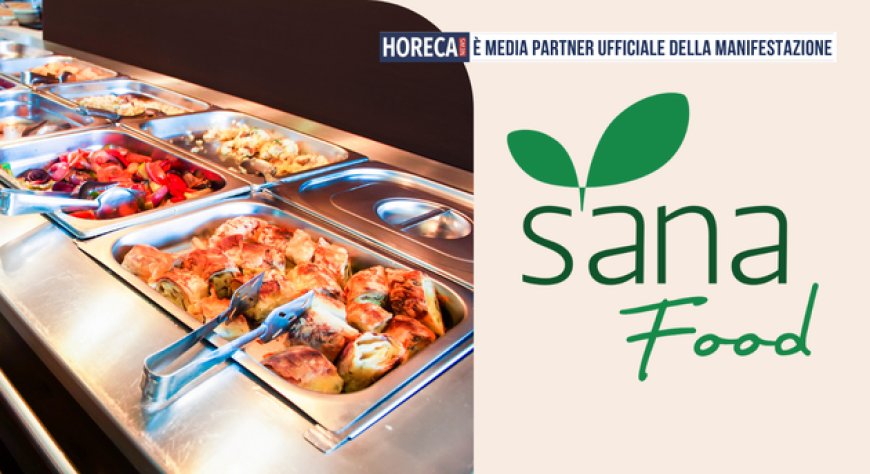 SANA Food 2027 dedica un nuovo progetto alla ristorazione collettiva