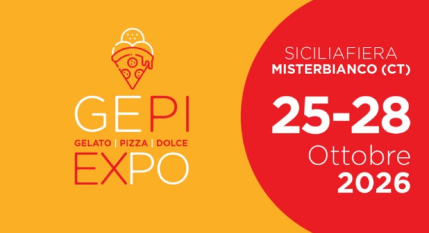 GEPI Expo 2026, il food business professionale si incontra a SiciliaFiera