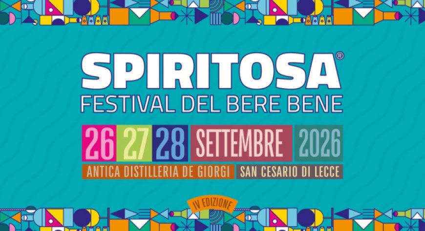 Spiritosa Festival alla Distilleria De Giorgi: tre giorni dedicati al bere consapevole