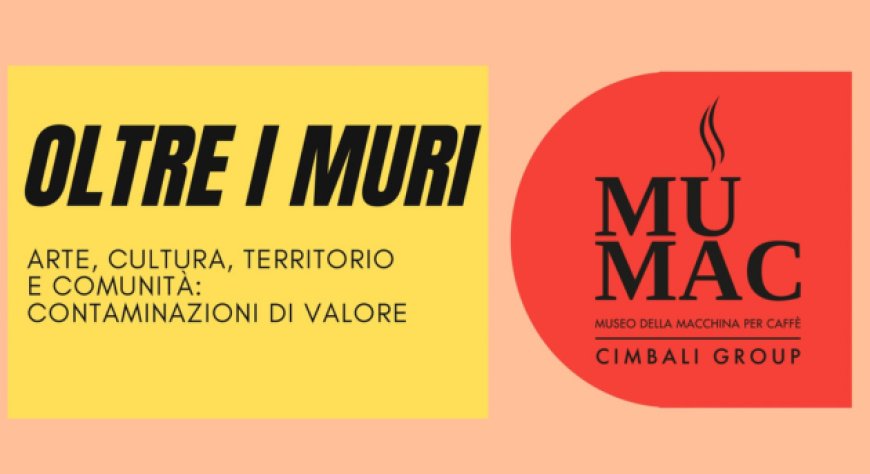 MUMAC, arte e territorio al centro dell’incontro ''Oltre i muri''