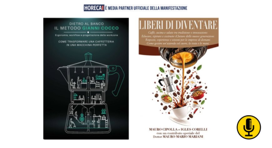 Dal bancone alla formazione, due libri al centro dell’International Coffee Forum