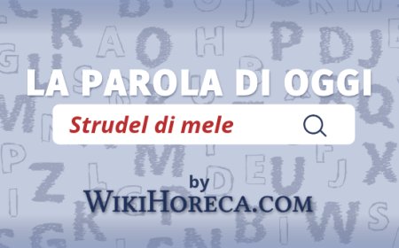 Scopri la parola del giorno su WikiHoreca.com: Strudel di mele