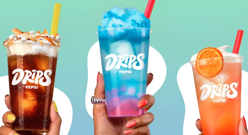 Drips by Pepsi, 14 nuove bevande per il fuori casa: dai soft drink ai mix personalizzati