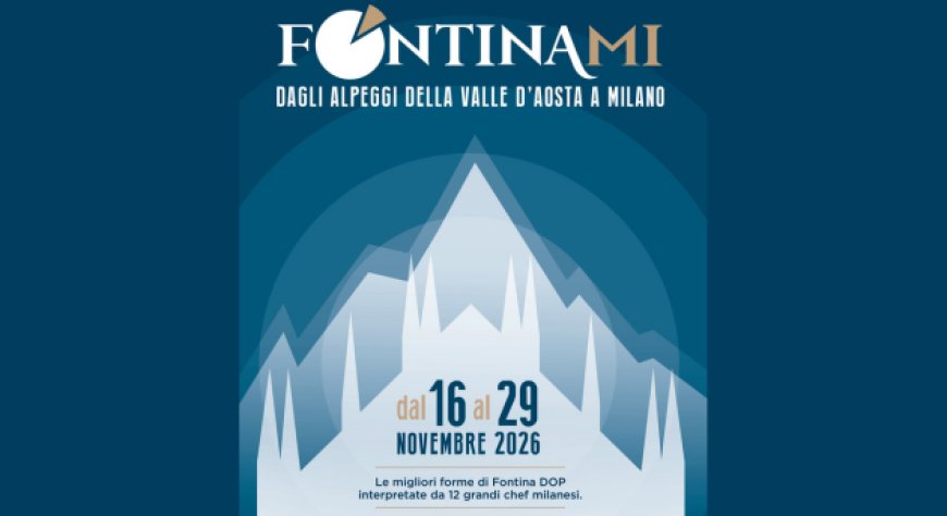 FontinaMI coinvolge 12 ristoranti milanesi per la sesta edizione