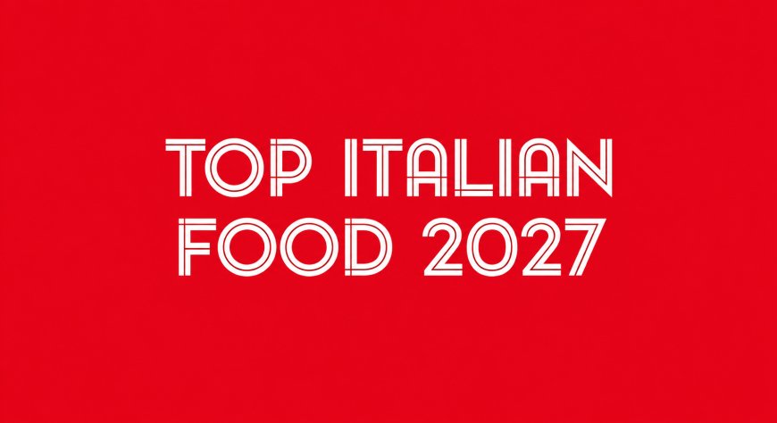 Top Italian Food 2027, i prodotti premiati da Gambero Rosso tra dolci, salumi e conserve