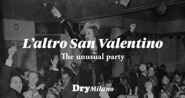 Dry Milano - L'altro San Valentino