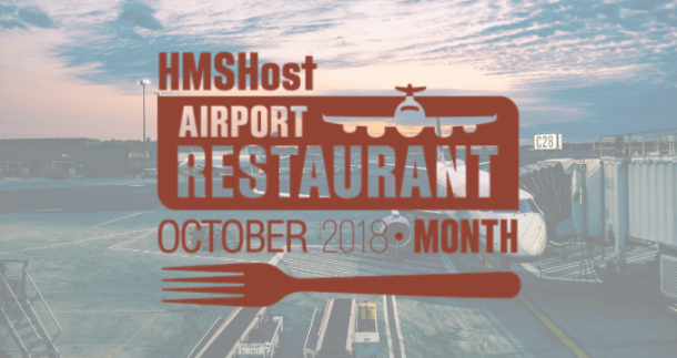 HMSHost - Airport Restaurant Month - october 2018