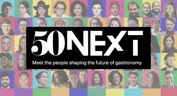 50 Next: i giovani che stanno cambiando il futuro della gastronomia
