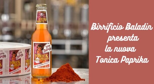 Birrificio Baladin presenta la nuova Tonica Paprika