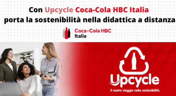 Con Upcycle Coca-Cola HBC Italia porta la sostenibilità nella didattica a distanza