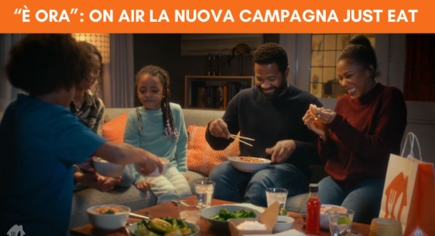 “È ora”: on air la nuova campagna Just Eat