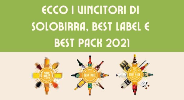 Ecco i vincitori di Solobirra, Best Label e Best Pack 2021