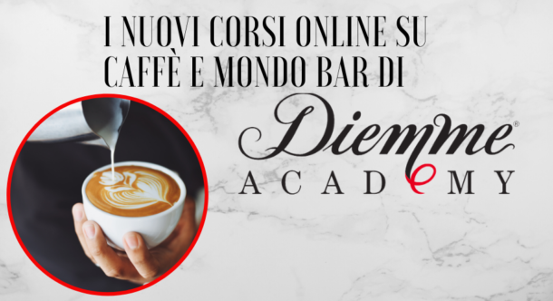 I nuovi corsi online su caffè e mondo bar di Diemme Academy