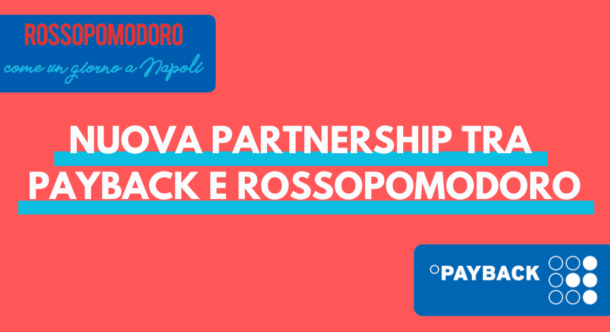 Nuova partnership tra PAYBACK e Rossopomodoro