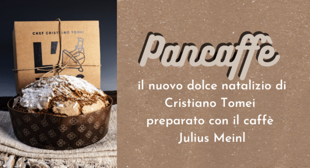Pancaffè, il nuovo dolce natalizio di Cristiano Tomei preparato con il caffè Julius Meinl