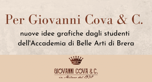 Per Giovanni Cova & C. nuove idee grafiche dagli studienti dell'Accademia di Belle Arti di Brera