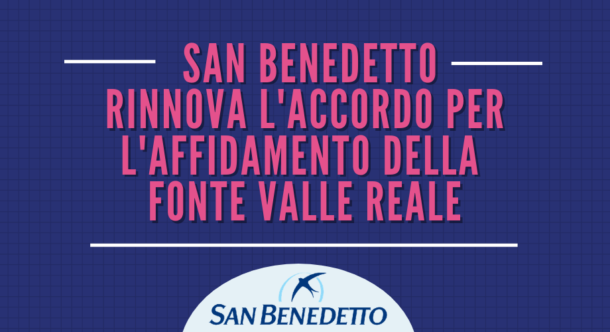 San Benedetto rinnova l'accordo per l'affidamento della Fonte Valle Reale
