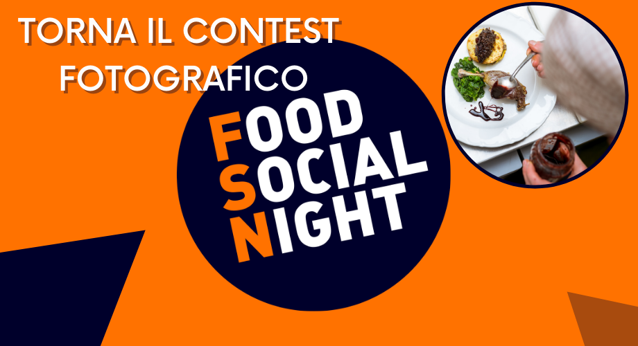 Torna il contest fotografico Food Social Night