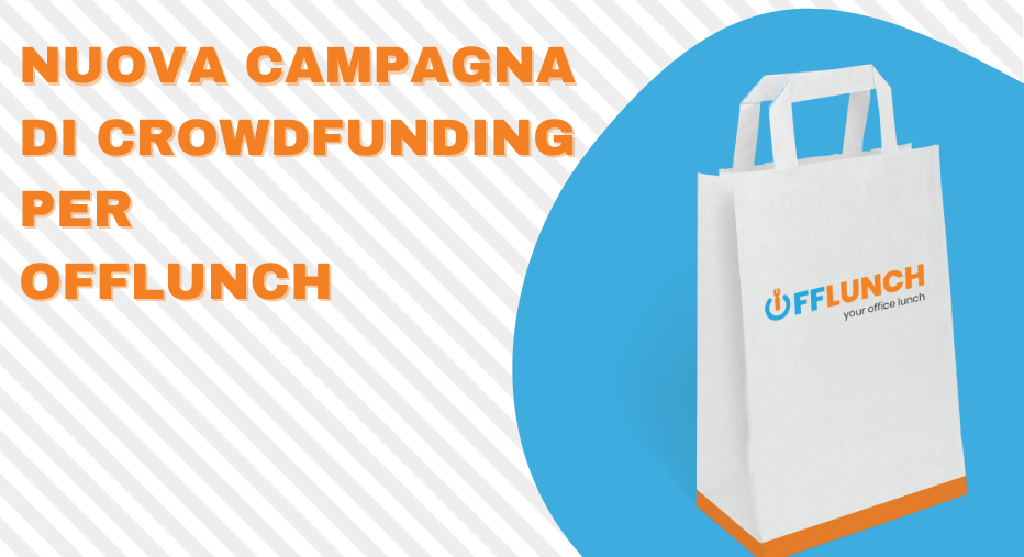 Nuova campagna di crowdfunding per OFFLUNCH