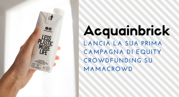 Acquainbrick lancia la sua prima campagna di equity crowdfunding su Mamacrowd