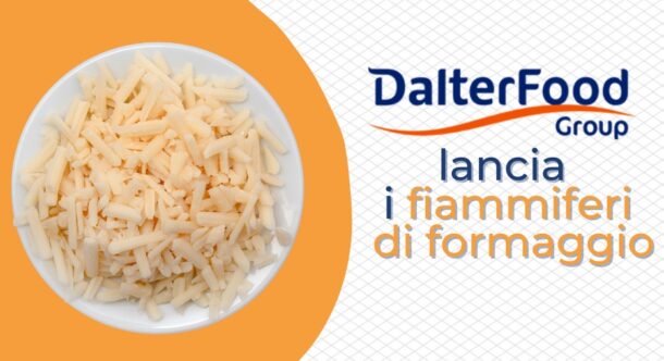 DalterFood Group lancia i fiammiferi di formaggio