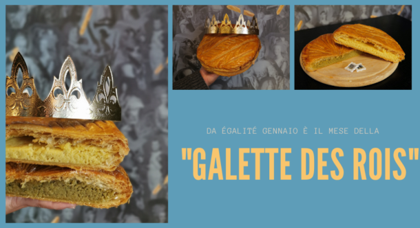 Da Égalité gennaio è il mese della "Galette des Rois"