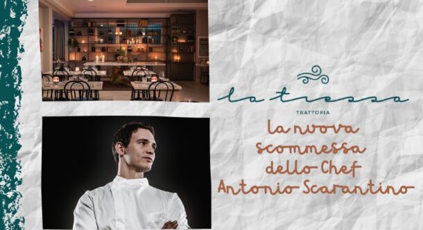 La Tressa, la nuova scommessa dello Chef Antonio Scarantino