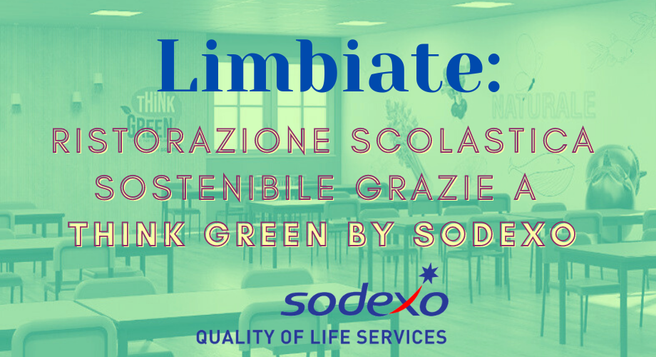 Limbiate: ristorazione scolastica sostenibile grazie a Think Green by Sodexo