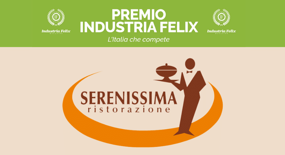 Serenissima Ristorazione riceve il Premio Industria Felix