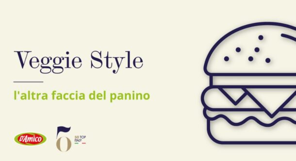 D'Amico lancia il contest "Panino Veggie Style" in collaborazione con 50 Top Italy