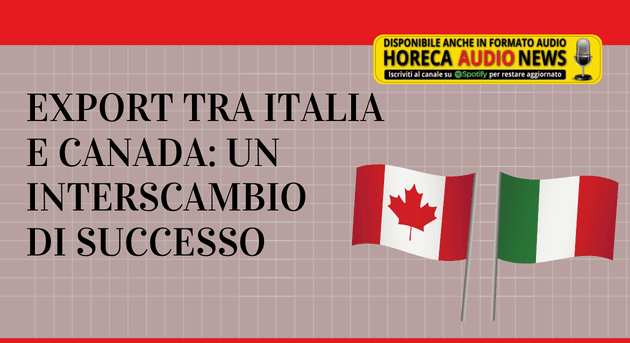 Export between Italy and Canada: a successful exchange